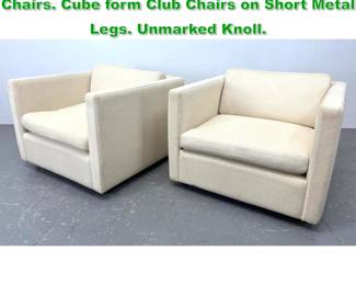 Lot 1415 Pr Knoll Pfister Off White Lounge Chairs. Cube form Club Chairs on Short Metal Legs. Unmarked Knoll.