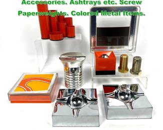 Lot 1570 Collection of Mod DeskTable Top Accessories. Ashtrays etc. Screw Paperweights. Colored Metal Items.