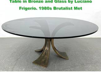 Lot 1109 Vintage Italian Sculptural Coffee Table in Bronze and Glass by Luciano Frigerio. 1980s Brutalist Met