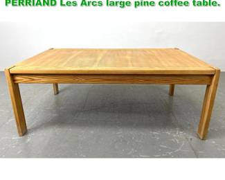 Lot 1523 In the style of CHARLOTTE PERRIAND Les Arcs large pine coffee table. 