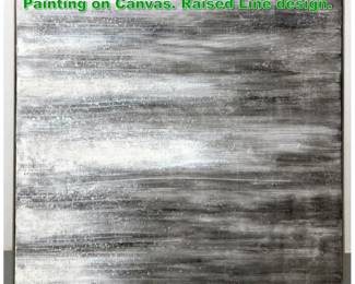 Lot 1127 Large Modernist Gray and White Painting on Canvas. Raised Line design.