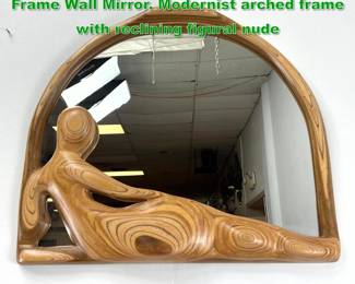 Lot 1408 Robert Hargrave Laminated Wood Frame Wall Mirror. Modernist arched frame with reclining figural nude