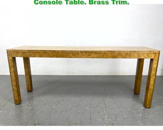 Lot 1328 Mastercraft Attributed Burl Wood Console Table. Brass Trim. 