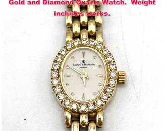 Lot 1853 Baume and Mercier women s 14K Gold and Diamond Quartz Watch. Weight includes works. 
