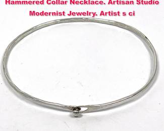 Lot 1879 ARLINE FISCH Sterling silver Hammered Collar Necklace. Artisan Studio Modernist Jewelry. Artist s ci