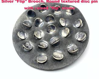Lot 1788 JAKUB TOSTRUP Norway Sterling Silver Flip Brooch. Round textured disc pin with raised flip eleme