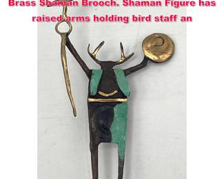 Lot 1707 Signed BILL WORRELL Artisan Brass Shaman Brooch. Shaman Figure has raised arms holding bird staff an