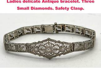 Lot 1839 10K WG gold Filigree bracelet. Ladies delicate Antique bracelet. Three Small Diamonds. Safety Clasp.