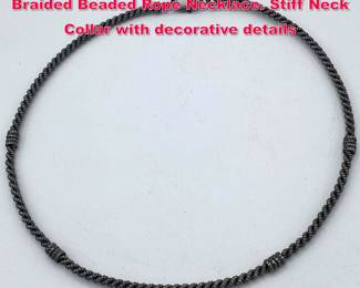Lot 1962 JUDITH RIPKA Sterling Silver Braided Beaded Rope Necklace. Stiff Neck Collar with decorative details