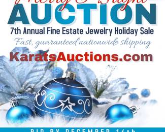 7th Annual Merry and Bright Karats Auctions Fine Jewelry Sale