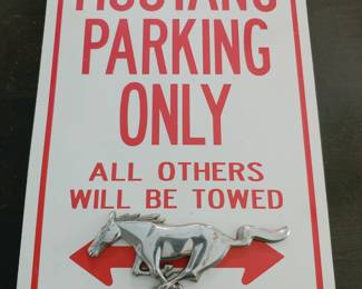 Mustang Only Parking Sign