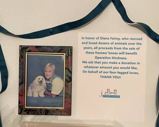 We delighted in seeing all the homeowner's wonderful pet photos as we prepared her house for this sale! In her honor, we are donating proceeds from her many pet photos in pretty frames to Operation Kindness. 