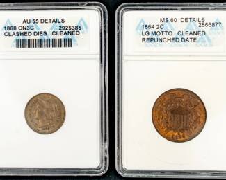 Lot 30: ANACS 1864 U.S. 2 Cent & 1868 U.S. 3 Cent