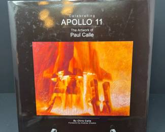 SIGNED 2009 Celebrating Apollo 11: The Artwork of Paul Calle Book