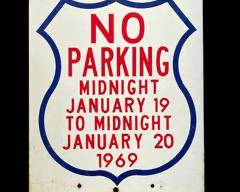 Vintage Enamel No Parking"Midnight January 19 to Midnight January 20, sign for inauguration of President John F. Kennedy.