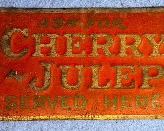 VERY RARE CHERRY JULEP SODA FOUNTAIN METAL ADVERTISING TAG
