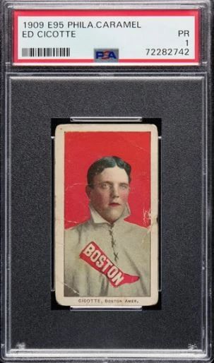 Ed Cicotte - 1909 E95 Philadelphia Caramel Card - One of the best pitchers of his era, but banned from baseball for 1919 World Series fixing scandal - Authenticated and Graded PSA 1 - $499.00