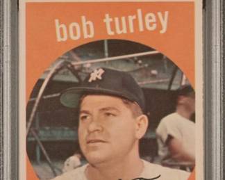Bob Turley - 1959 Topps - Cy Young Award Winner in 1958 - Graded Excellent to Mint+ - PSA 6.5 - $79.00