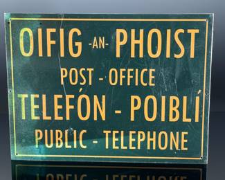 Vintage Irish 'Oifig an Phoist Public Telephone' Advertising Sign	11.75x15.75in  Gauge: 1.5mm	124035