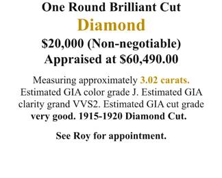 This Diamond is not at this sale. By appointment only, with security measures. Price non negotiable. Appraisal done and available. This item is on consignment. Photos available upon request. 