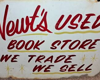 "Newt's Used Book Store We Trade We Sell"