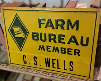 Vintage signs and advertising. "Farm Bureau Member C. S. Wells"