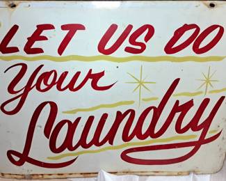 Vintage signs. "Let Us Do Your Laundry"
