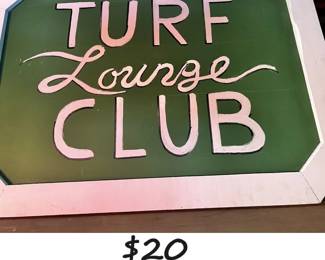 JPAS5009 Turf Lounge Sign Handmade Local Pickup