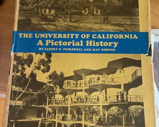 The University of California A pictoral history
