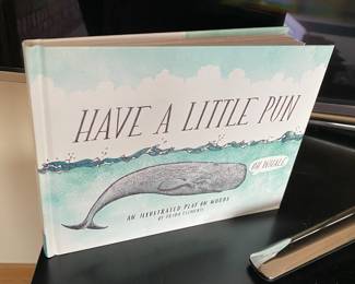 Have A Little Pun: An Illustrated Play on Words Hard Back Book