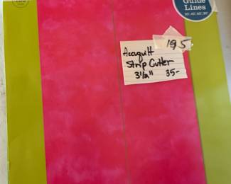 #193	Go! Accuquilter strip cutter 4 inch 	 $35.00 
#194	Go!Accu quilt strip cutter 	 $35.00 
#195	Go! Accuquilt strip cutter	 $35.00 
