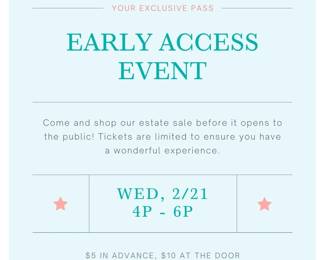 Early Access Event is Wed 2/21 from 4p-6p