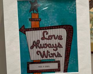SHERRY WILLIAMSON "Love Always Win" Art Print