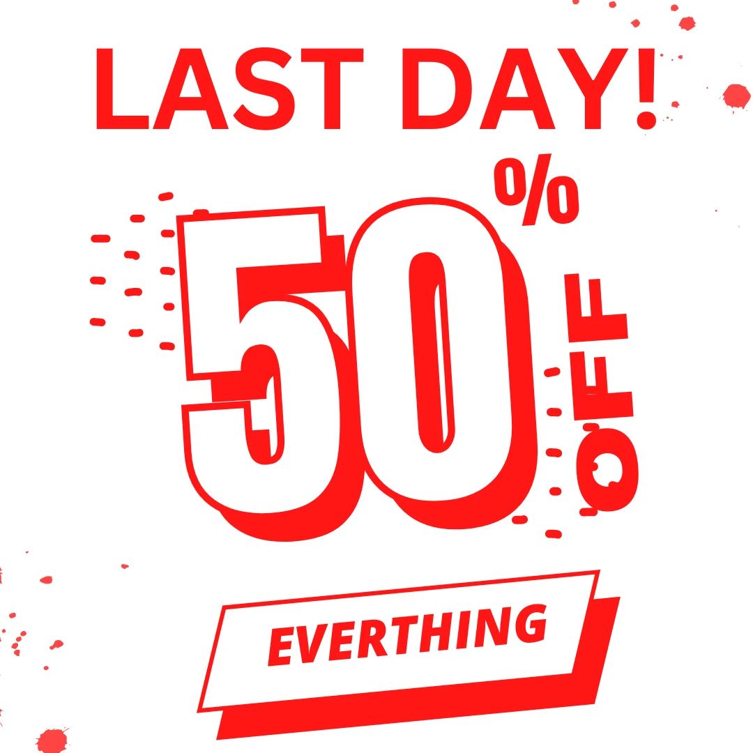 LAST DAY SALE