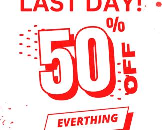 LAST DAY SALE
