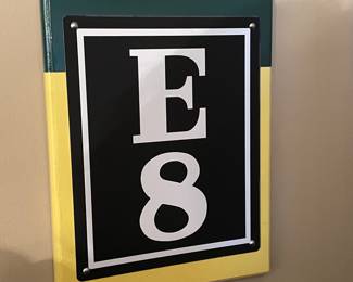 E8 sign,  9.5" x 12",  $12
