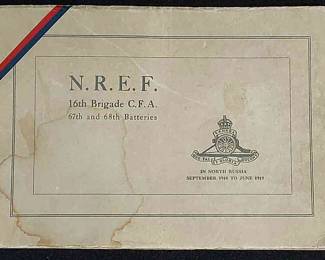Canadian Army/Soviet Union 1918-1919 * N.R.E.F. 16th Brigade C.F.A.- 67th & 68th Batteries