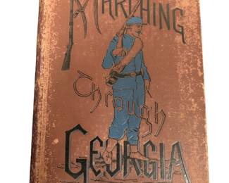 "Marching Through Georgia" By F.Y. Hedley 1885 Hardcover Civil War Book
