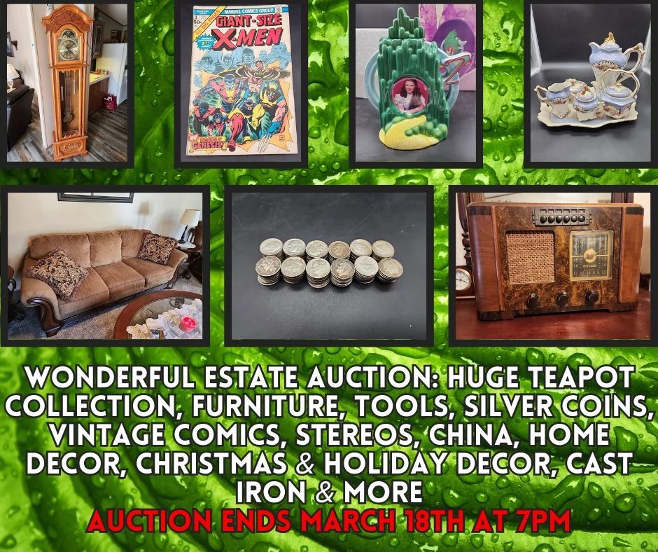 https://bit.ly/C2C03182024 WONDERFUL Estate Auction: HUGE Teapot Collection, Furniture, Tools, Silver Coins, Vintage Comics, Stereos, China, Home Decor, Christmas & Holiday Decor, Cast Iron & More! Auction ends March 18th at 7pm
