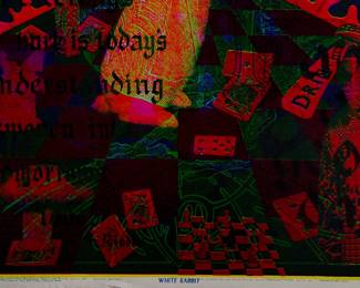 Detail of another copy of overprint of "White Rabbit" by East Totem West, and "Top This" copyright 1970 by Celestial Arts CA37, part of "The Overprints" made in the late 1960s/early 1970s by Joe McHugh, Nick Nickolds, and Sätty, screen-printed blacklight posters