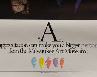 Another detail of Milwaukee Art Museum's Henri de Toulouse-Lautrec poster, reads "Art appreciation can make you a bigger person. Join the Milwaukee Art Museum."