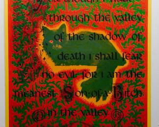 Another print of overprint of "Cheshire Cat" East Totem West and "Yea, though I walk through the valley of the shadow of death I shall fear no evil: for I am the meanest Son-of-a-Bitch in the valley" copyright 1970 by Celestial Arts, CA 605," copyright 1970 by Celestial Arts CA605, part of "The Overprints" made in the late 1960s/early 1970s by Joe McHugh, Nick Nickolds, and Sätty, screen-printed blacklight posters