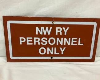 NW RY PERSONNEL ONLY SIGN 20X10