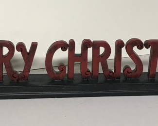 Christmas table top sign, 23"W x 3"D,  was $12, NOW $9