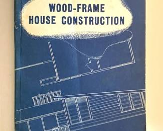 1955 Book "Wood Frame House Construction" 235 pages
