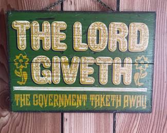 Hanging Quote Sign "The Lord Giveth"