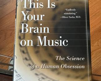 "This is Your Brain on Music" Autographed by Daniel J. Levitin 