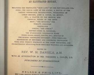 Antique Temperance Reform and its great Reformers, Illustrated History, By Rev. W.H.Daniels 1878