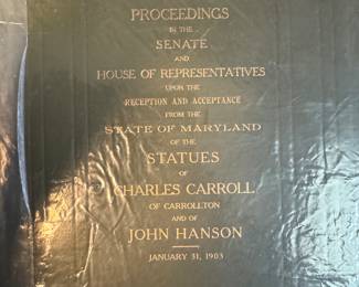 Charles Carroll and John Hanson State Of Maryland Statue Acceptance 1903 