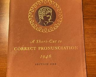 Vtg " A Short Cut to Correct Pronunciation", 1946,  was $4, NOW $3